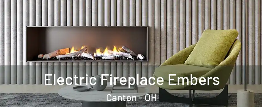  Electric Fireplace Embers Canton - OH