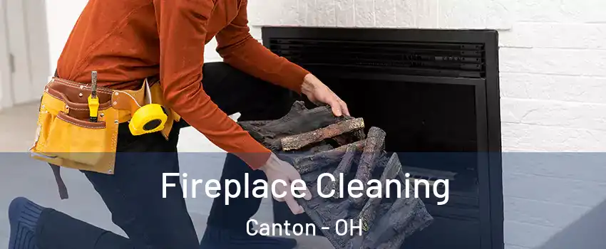  Fireplace Cleaning Canton - OH