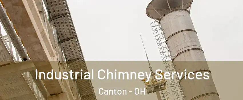  Industrial Chimney Services Canton - OH